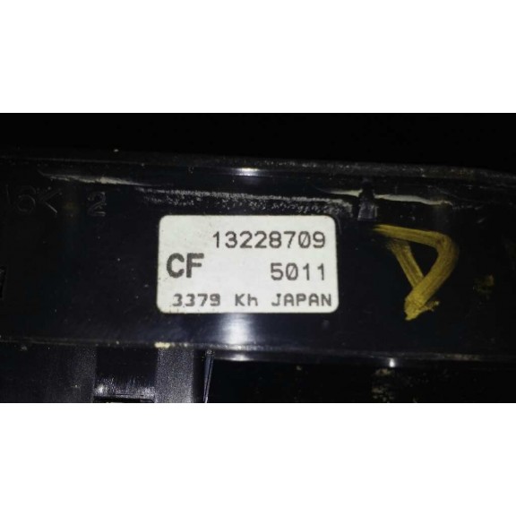 Recambio de mando elevalunas delantero derecho para opel zafira b cosmo referencia OEM IAM 13228709  
