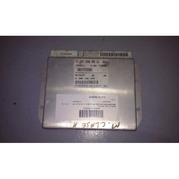 Recambio de modulo electronico para mercedes-benz clase a (w168) 1.7 cdi diesel cat referencia OEM IAM 0275456032 ESP + BAS 