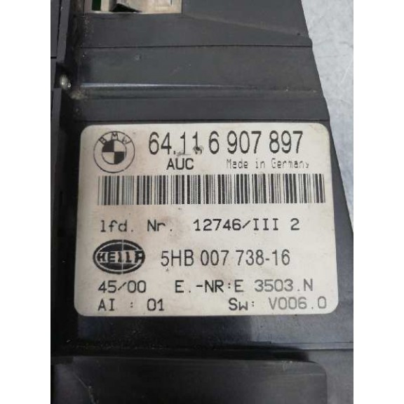 Recambio de mando climatizador para bmw serie 3 berlina (e46) 320d referencia OEM IAM 64116907897 6907897 